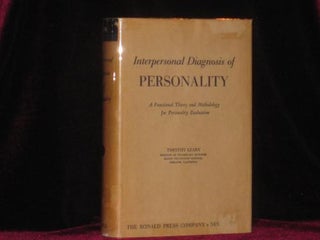 INTERPERSONAL DIAGNOSIS OF PERSONALITY a Functional Theory and Methodology for Personality Evaluation