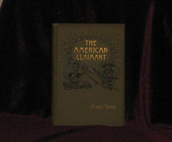Item #0075 The American Claimant. Mark Twain.