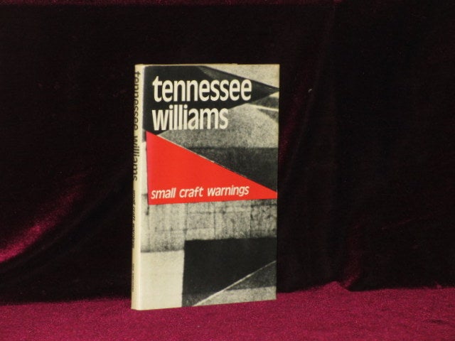 Item #0185 SMALL CRAFT WARNINGS. Tennessee Williams.