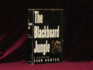 Item #0210 THE BLACKBOARD JUNGLE a Novel. Evan Hunter