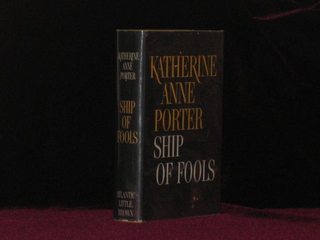 SHIP OF FOOLS | Katherine Anne Porter, SIGNED | First Edition