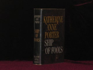Item #0564 SHIP OF FOOLS. Katherine Anne Porter, SIGNED