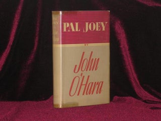 Item #0592 PAL JOEY. John O'Hara