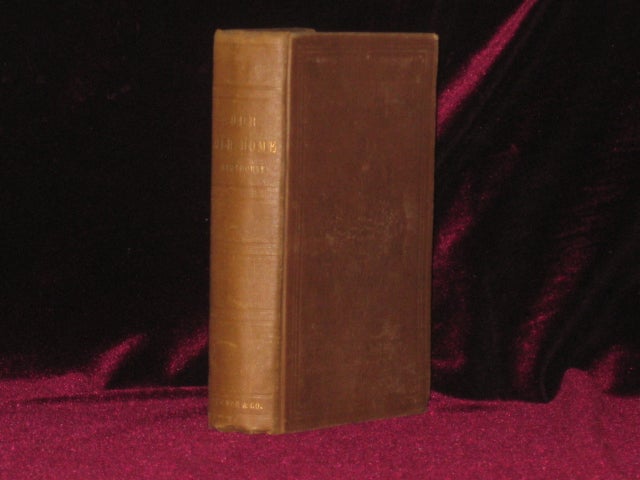 Item #0626 OUR OLD HOME: a Series of English Sketches. Nathaniel Hawthorne.