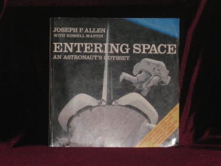 ENTERING SPACE an Astronaut's Odyssey (With TLS By Joseph Allen)