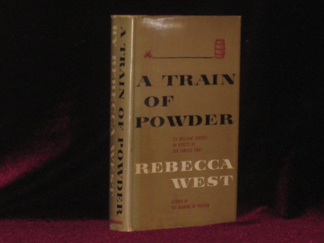 Item #07890 A Train of Powder. Rebecca West.