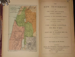 THE NEW TESTAMENT OF OUR LORD AND SAVIOUR JESUS CHRIST. According to the Authorised Version, With a Brief Commentary By Various Authors. The Four Gospels with Maps and Plans