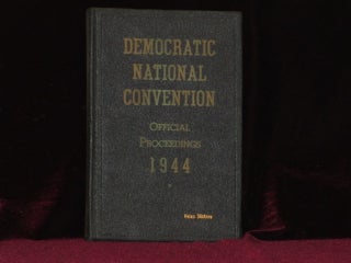 Item #07914 Official Report of the Proceedings of the Democratic National Convention, Chicago,...