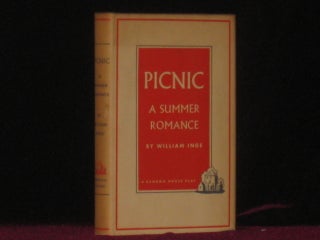 Item #08015 PICNIC. A Summer Romance in Three Acts. William INGE