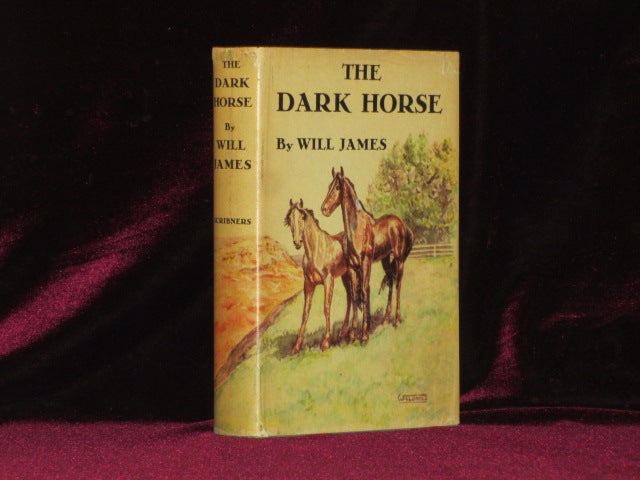 Item #08018 THE DARK HORSE. Will James.