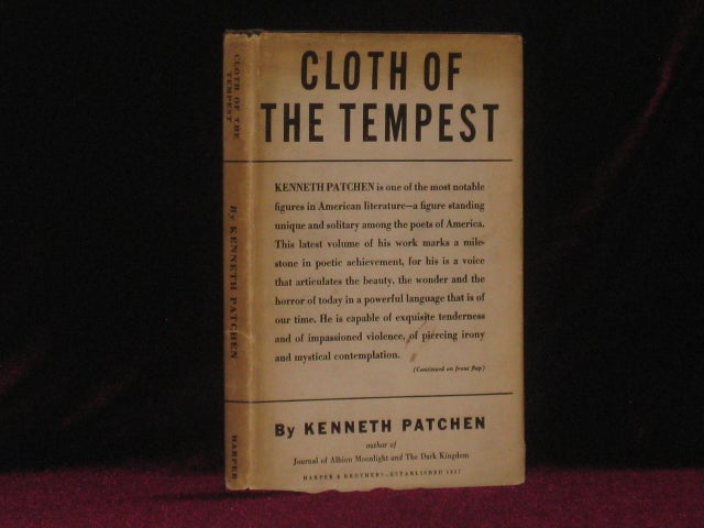Item #08053 CLOTH OF THE TEMPEST. Kenneth PATCHEN.