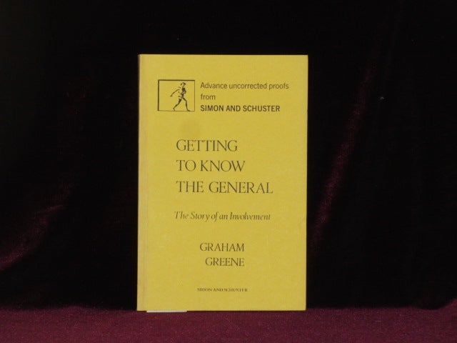 Item #08125 GETTING TO KNOW THE GENERAL. The Story of an Involvement. Graham Greene.