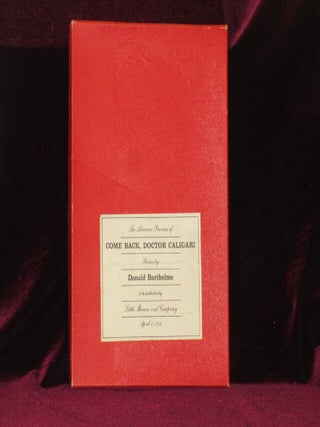 Item #08127 COME BACK, DOCTOR CALIGARI (In Original Red Publisher's Box with Paper Label). Donald...