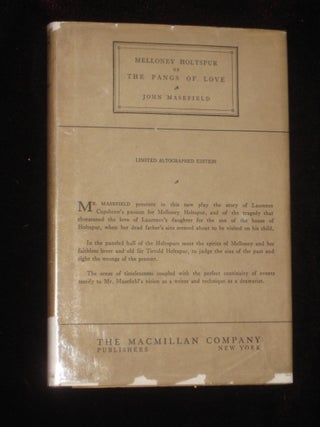 Item #0813 MELLONEY HOLTSPUR or, the Pangs of Love. John Masefield, SIGNED