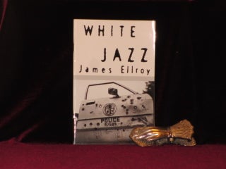 Item #08132 OPENING CHAPTERS OF WHITE JAZZ. A Novel. James Ellroy, SGNED