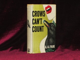 Item #08220 CROWS CAN'T COUNT. A. A. Fair, Erle Stanely Gardner
