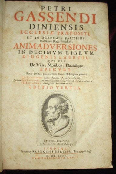 Item #08237 Animadversiones in Decimum Librum Diogenis Laertii, Qui Est De Vita, Moribus, Placitisque Epicuri. Petri Gassendi, Pierre.