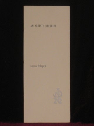Item #0824 AN ARTIST'S DIATRIBE. Lawrence FERLINGHETTI, SIGNED