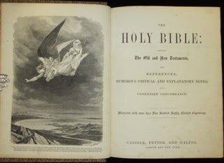 THE HOLY BIBLE: Containing the Old and New Testaments, with References, Numerous Critical and Explanatory Notes, and a Condensed Concordance