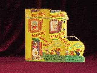 Item #08328 The Shoe House Nursery Rhyme Book. The Pages Talk. Teaches Children How to Tie Laces