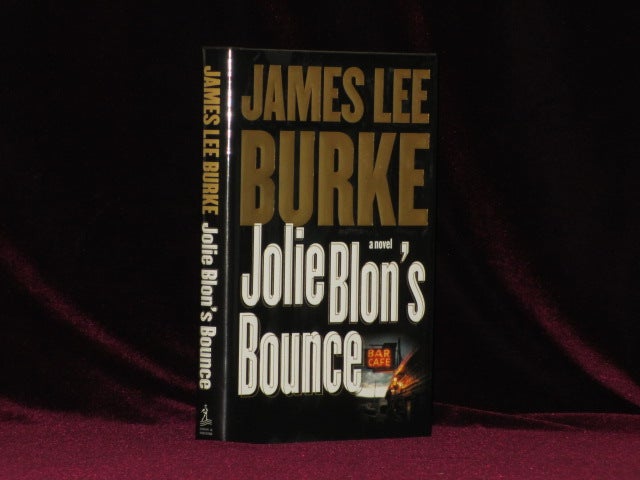 Item #08345 JOLIE BLON'S BOUNCE. A Novel. James Lee Burke, SIGNED.