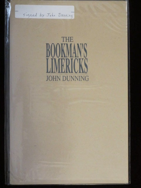 Item #08359 THE BOOKMAN'S LIMERICKS. John DUNNING, SIGNED.
