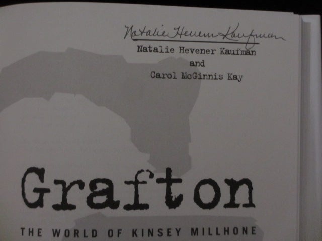 Item #08370 G IS FOR GRAFTON. "G" The World of Kinsey Millhone. KAUFMAN. Natalie Hevener, Carol McGinnis Kay, Sue Grafton.