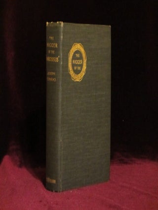 Item #08434 THE NIGGER OF THE "NARCISSUS". A Tale of the Sea. Joseph Conrad