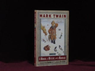 Item #08449 A MURDER, A MYSTERY, AND A MARRIAGE. Mark. Foreword and TWAIN, Roy Blount Jr