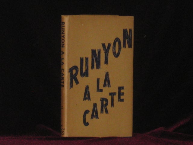 Item #0849 RUNYON A LA CARTE. Damon Runyon.