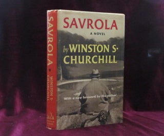 Item #08537 SAVROLA. A Tale of the Revolution in Laurania. Sir Winston Churchill
