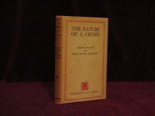 Item #08638 THE NATURE OF A CRIME. Joseph Conrad, F. M. Hueffer