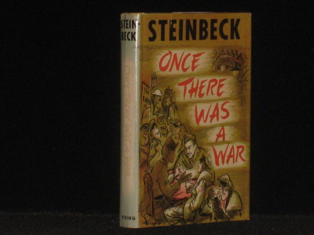 Item #08642 Once There Was a War. John Steinbeck.