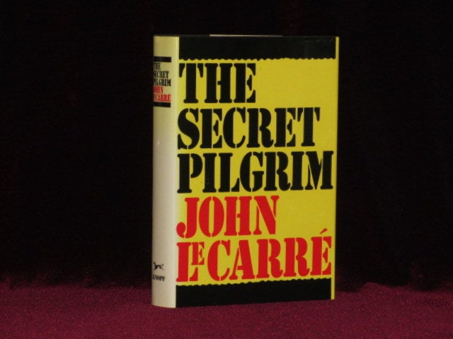 Item #08775 THE SECRET PILGRIM. John Le Carre, SIGNED.