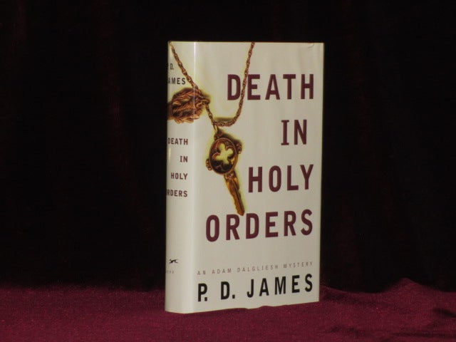 Item #08784 DEATH IN HOLY ORDERS. P. D. James, SIGNED.