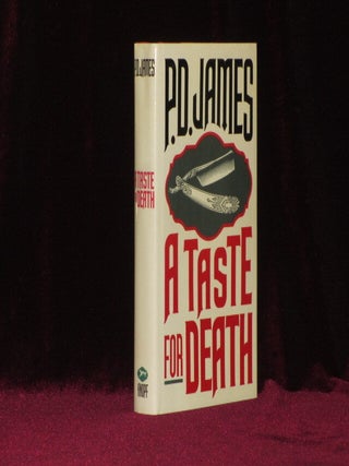 Item #08785 A TASTE FOR DEATH. P. D. James, SIGNED
