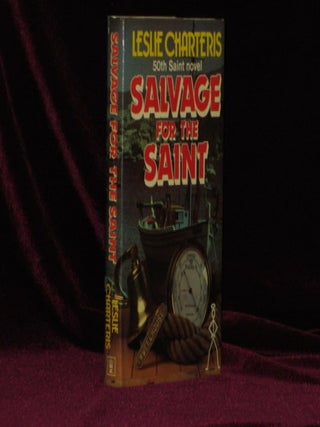 Item #08817 SALVAGE FOR THE SAINT. Leslie. Original Charteris, John Kuse., Peter Bloxsom