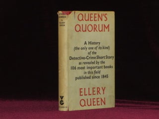 Item #08928 QUEEN'S QUORUM. A History of the Detective-Crime Short Story as Revealed By the 106...