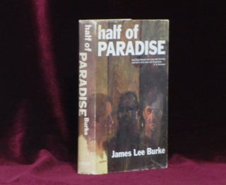 Item #09033 Half of Paradise (Inscribed). James Lee Burke