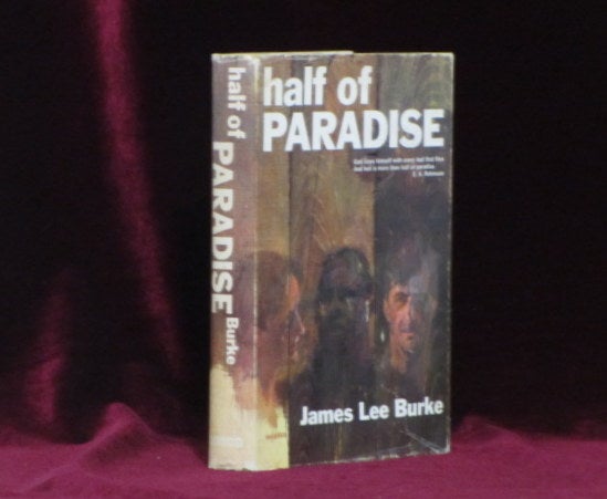 Item #09033 Half of Paradise (Inscribed). James Lee Burke.