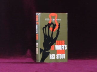 Item #09035 THREE (3) AT WOLFE'S DOOR. A Nero Wolfe Threesome. Rex Stout