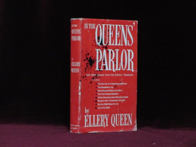 Item #09043 IN THE QUEENS' PARLOR And Other Leaves from The Editors' Notebook. Ellery Queen.