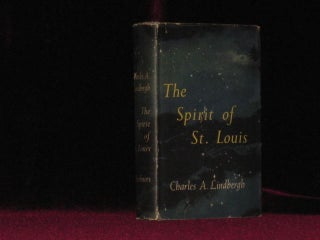 Item #09073 The Spirit of St. Louis. Charles A. Lindbergh