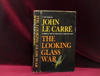Item #09134 THE LOOKING GLASS WAR. John Le Carre, SIGNED