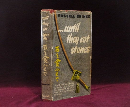 Item #09144 UNTIL THEY EAT STONES. Russell BRINES, SIGNED.