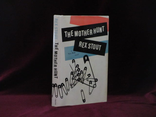 Item #09158 THE MOTHER HUNT. A Nero Wolfe Novel. Rex Stout.