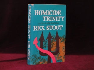 Item #09165 Homicide Trinity. A Nero Wolfe Threesome. Rex Stout