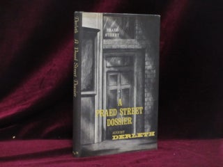 Item #09189 A Praed Street Dossier. August Derleth