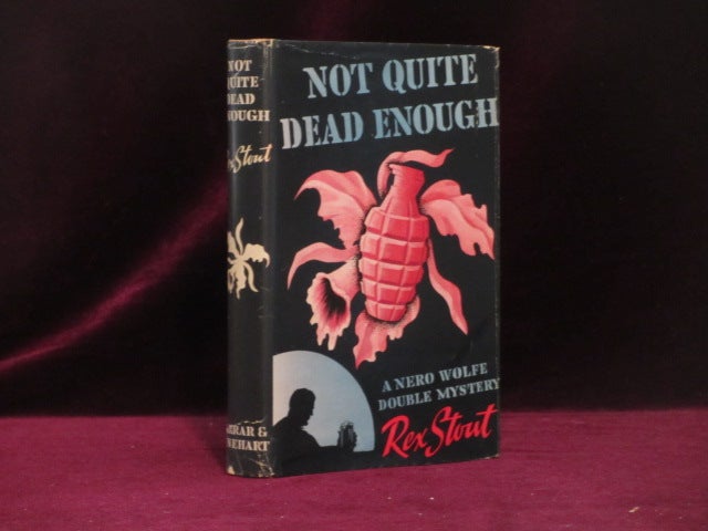 Item #09196 Not Quite Dead Enough. A Nero Wolfe Double Mystery. Rex Stout.