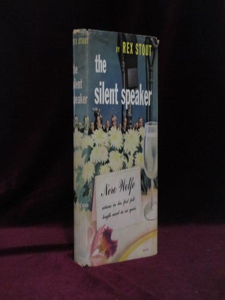 Item #09199 The Silent Speaker. A Nero Wolfe Novel. Rex Stout